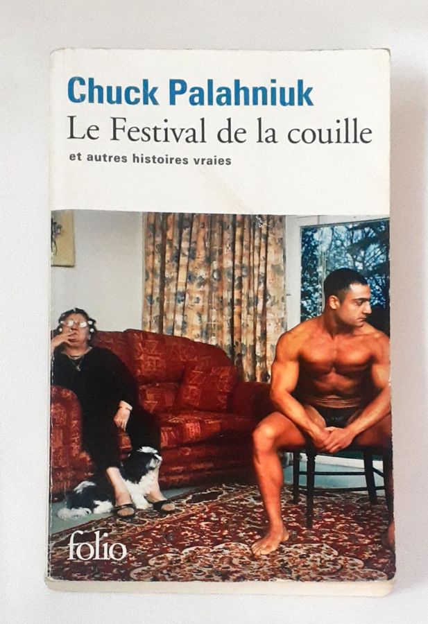 <a href="https://www.touchelivros.com.br/livro/le-festival-de-la-couille/">Le Festival de la Couille - Chuck Palahniuk</a>