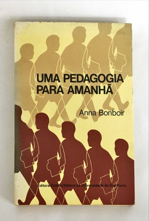 <a href="https://www.touchelivros.com.br/livro/uma-pedagogia-para-amanha/">Uma Pedagogia Para Amanhã - Anna Bonboir</a>