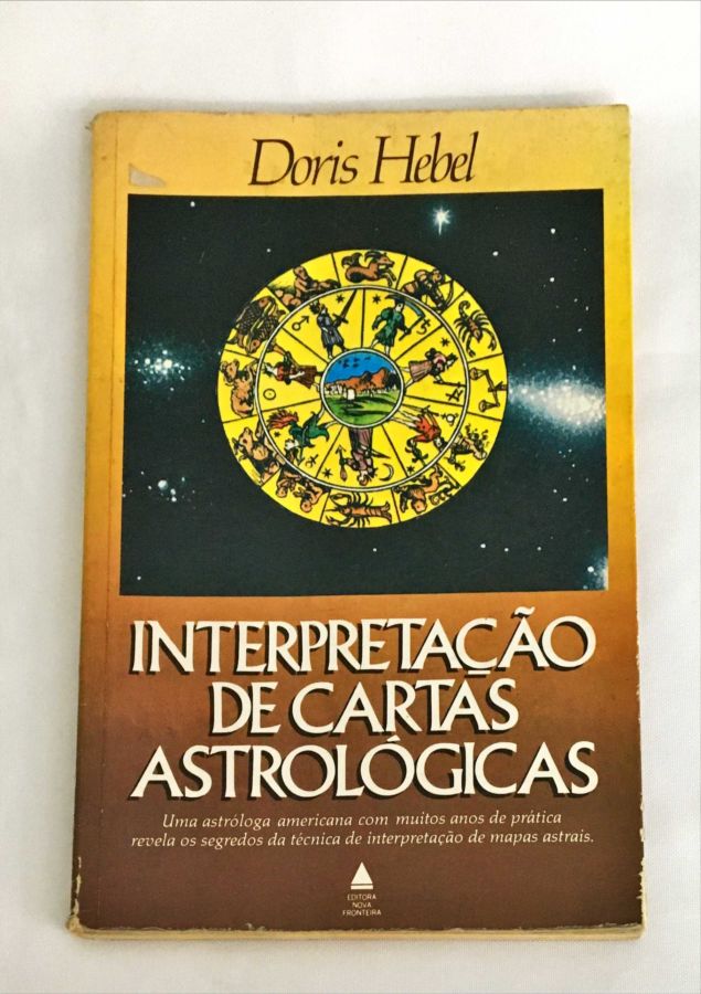 <a href="https://www.touchelivros.com.br/livro/interpretacao-de-cartas-astrologicas/">Interpretação de Cartas Astrológicas - Doris Hebel</a>