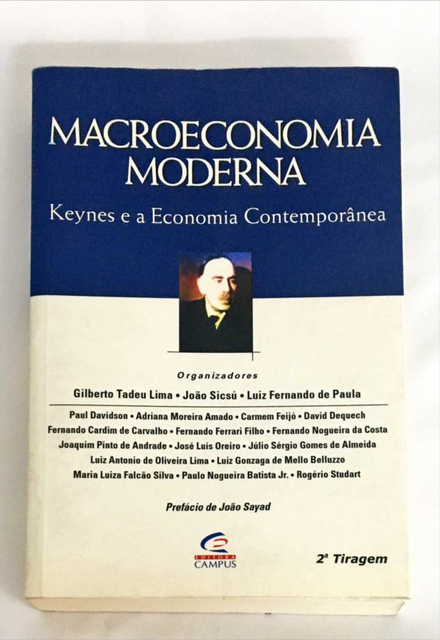 <a href="https://www.touchelivros.com.br/livro/macroeconomia-moderna-keynes-e-a-economia-contemporanea/">Macroeconomia Moderna – Keynes e a Economia Contemporânea - Gilberto Tadeu Lima e Outros</a>