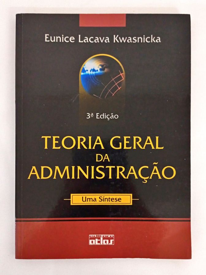 <a href="https://www.touchelivros.com.br/livro/teoria-geral-da-administracao/">Teoria Geral da Administração - Eunice Lacava Kwasnicka</a>