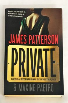 <a href="https://www.touchelivros.com.br/livro/private-agencia-internacional-de-investigacoes/">Private – Agência Internacional de Investigações - James Patterson, Maxine Paetro</a>