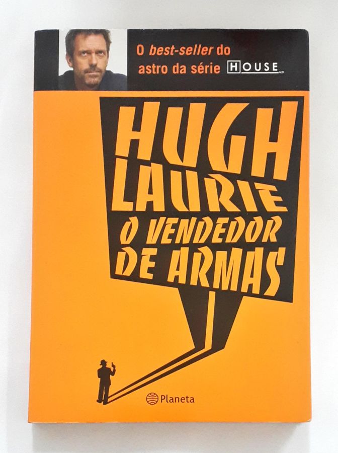 <a href="https://www.touchelivros.com.br/livro/o-vendedor-de-armas/">O Vendedor de Armas - Hugh Laurie</a>