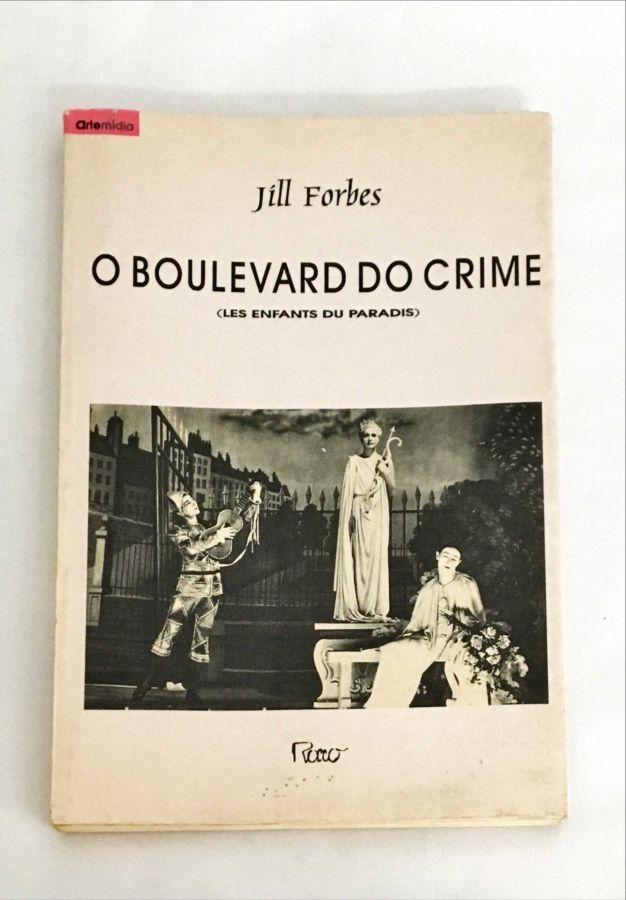 <a href="https://www.touchelivros.com.br/livro/o-boulevard-do-crime/">O Boulevard do Crime - Jill Forbes</a>