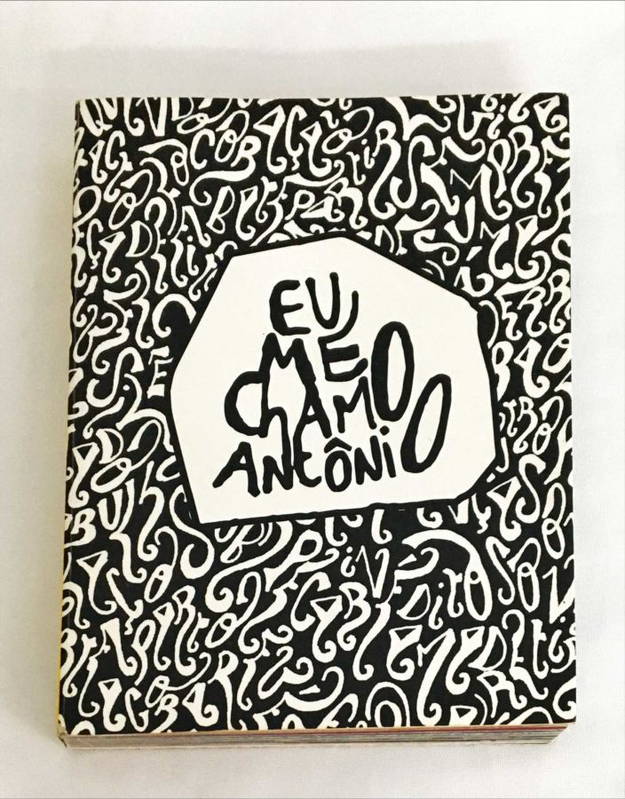 <a href="https://www.touchelivros.com.br/livro/eu-me-chamo-antonio-2/">Eu Me Chamo Antônio - Pedro Gabriel</a>