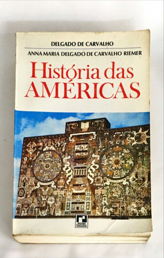 <a href="https://www.touchelivros.com.br/livro/historia-das-americas/">História das Américas - Delgado de Carvalho</a>