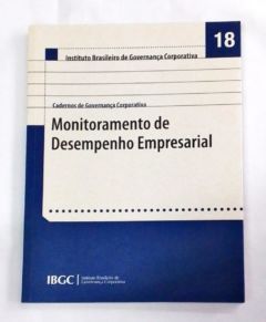 <a href="https://www.touchelivros.com.br/livro/monitoramento-de-desempenho-empresarial-18/">Monitoramento de Desempenho Empresarial – 18 - Instituto Brasileiro de Governança Corporativa</a>