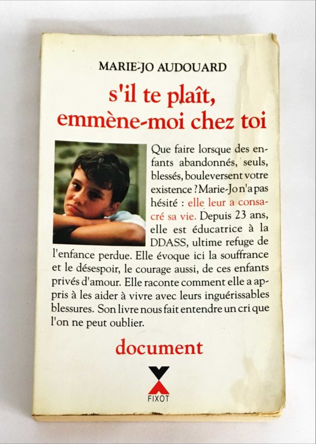 <a href="https://www.touchelivros.com.br/livro/sil-te-plait-emmene-moi-chez-toi/">S’il Te Plaît, Emmène-Moi Chez Toi - Marie-Jo Audouard</a>