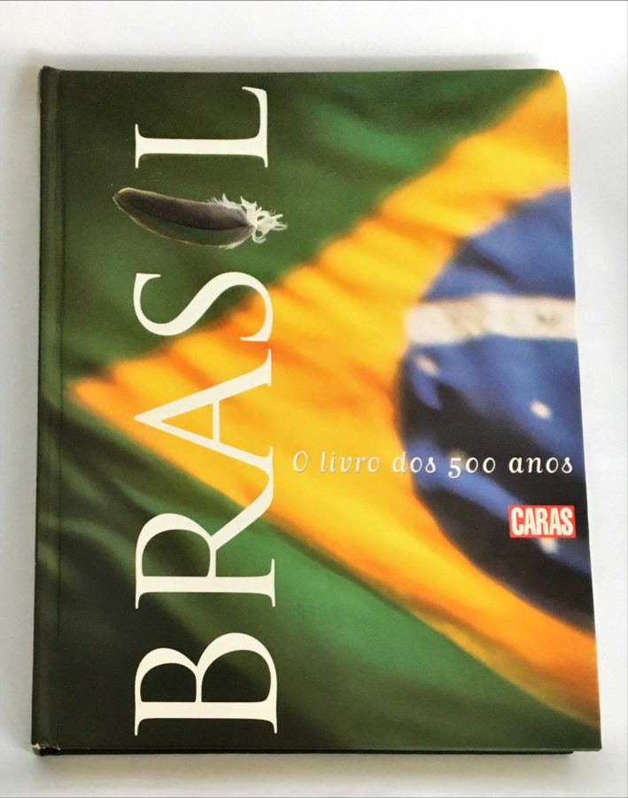 <a href="https://www.touchelivros.com.br/livro/brasil-o-livro-dos-500-anos/">Brasil O Livro dos 500 anos - Vários Autores</a>