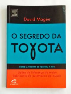<a href="https://www.touchelivros.com.br/livro/o-segredo-da-toyota/">O Segredo da Toyota - David Magee</a>