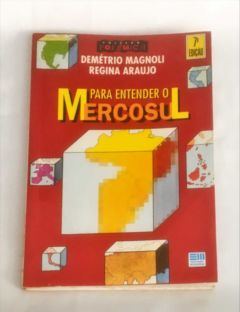 <a href="https://www.touchelivros.com.br/livro/para-entender-o-mercosul/">Para entender o Mercosul - Demétrio Magnoli</a>