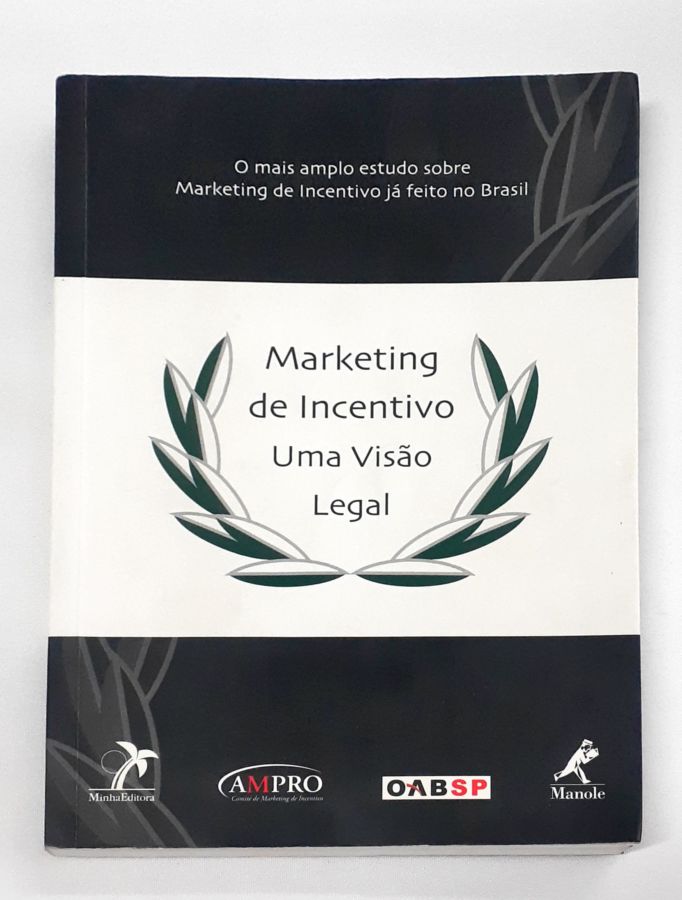 <a href="https://www.touchelivros.com.br/livro/marketing-de-incentivo-uma-visao-legal/">Marketing de Incentivo – Uma Visão Legal - Vários Autores</a>