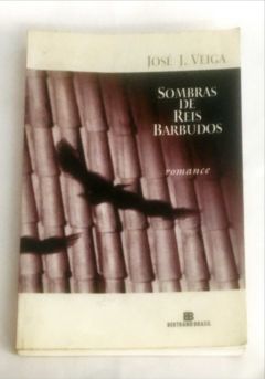 <a href="https://www.touchelivros.com.br/livro/sombras-de-reis-barbudos-2/">Sombras de Reis Barbudos - José J. Veiga</a>