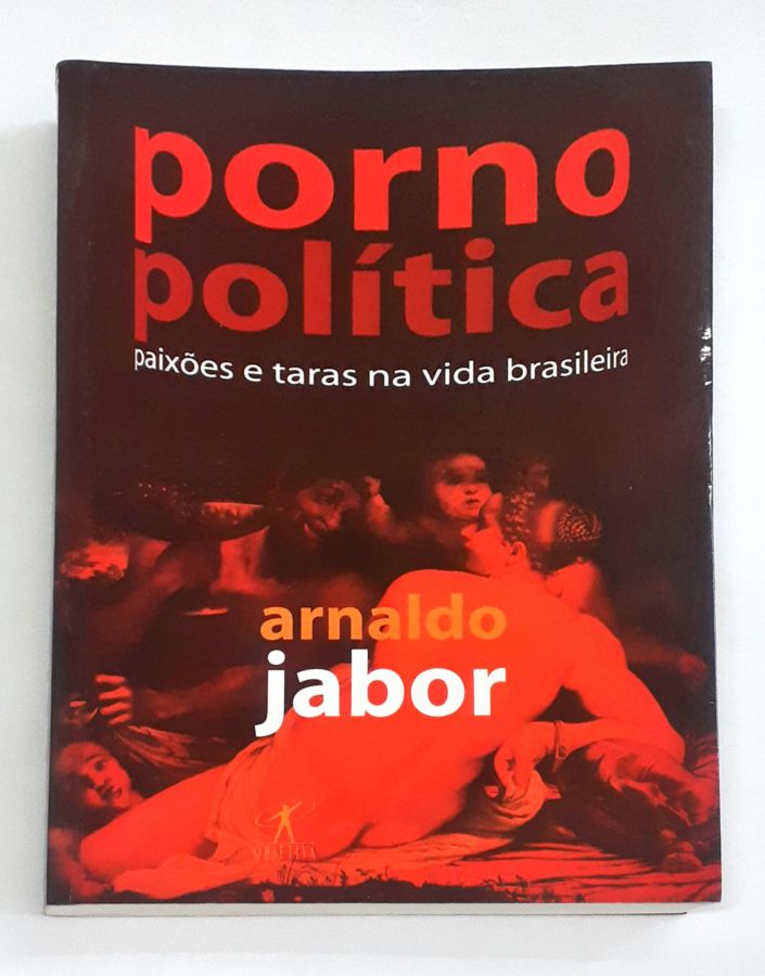 <a href="https://www.touchelivros.com.br/livro/pornopolitica/">Pornopolítica - Arnaldo Jabor</a>