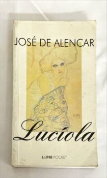 <a href="https://www.touchelivros.com.br/livro/luciola-3/">Lucíola - José de Alencar</a>