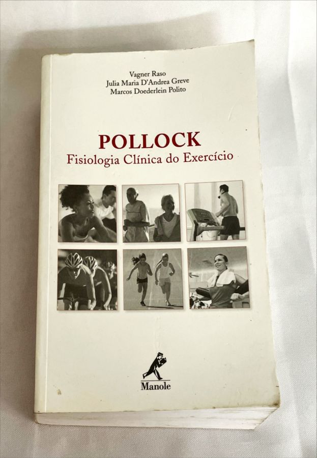 Pollock – Fisiologia Clínica do Exercício - Vagner Raso e Outros