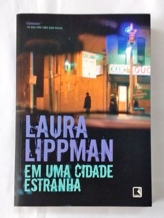 <a href="https://www.touchelivros.com.br/livro/em-uma-cidade-estranha/">Em Uma Cidade Estranha - Laura Lippman</a>