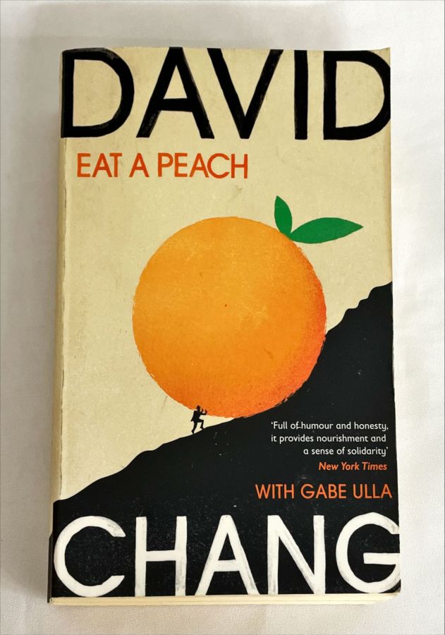 <a href="https://www.touchelivros.com.br/livro/eat-a-peach/">Eat a Peach - David Chang</a>