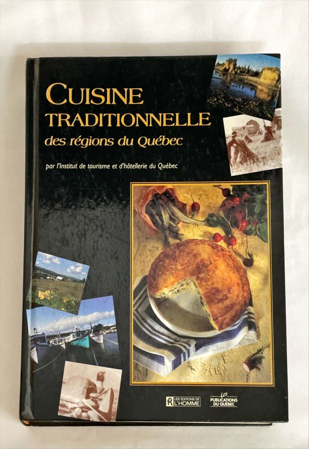 <a href="https://www.touchelivros.com.br/livro/cuisine-traditionelle-des-regions-du-quebec/">Cuisine Traditionelle Des Régions Du Québec - Helene-Andree Bizier</a>