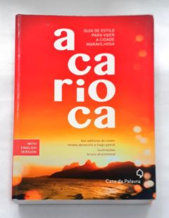 <a href="https://www.touchelivros.com.br/livro/a-carioca-guia-de-estilo-para-viver-a-cidade-maravilhosa/">A Carioca – Guia De Estilo Para Viver A Cidade Maravilhosa - Renata Abranchs</a>
