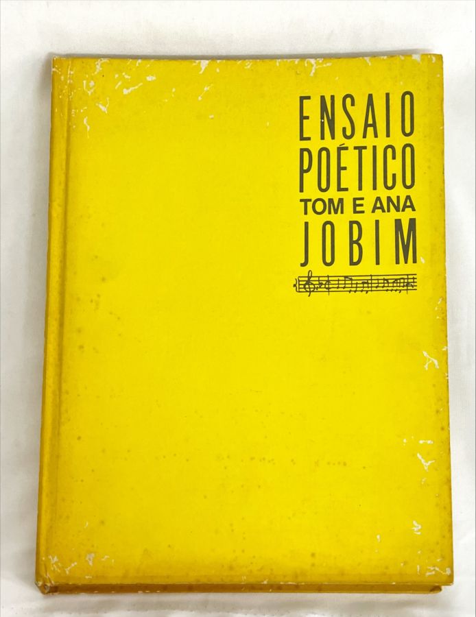 <a href="https://www.touchelivros.com.br/livro/ensaio-poetico-tom-e-ana-jobim/">Ensaio Poético Tom e Ana Jobim - Ana Lontra Jobim, Antonio Carlos Jobim</a>