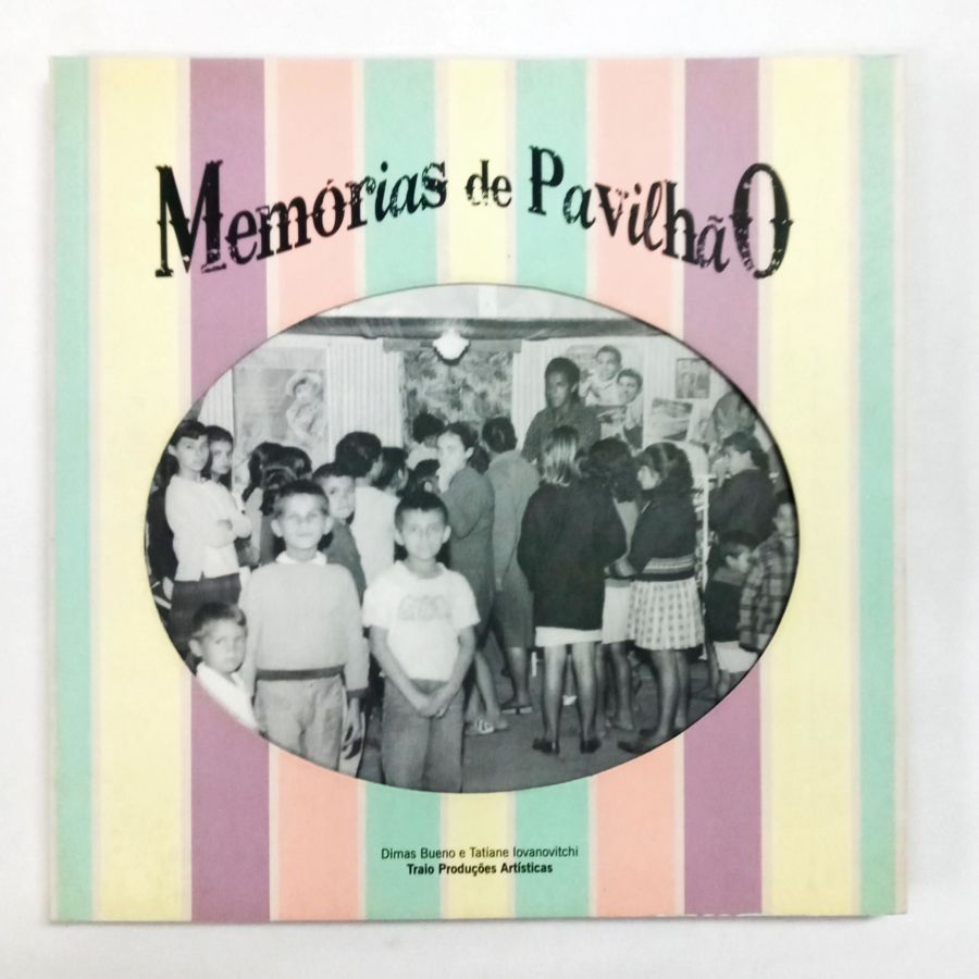 <a href="https://www.touchelivros.com.br/livro/memorias-de-pavilhao/">memórias De Pavilhão - Dimas Bueno</a>