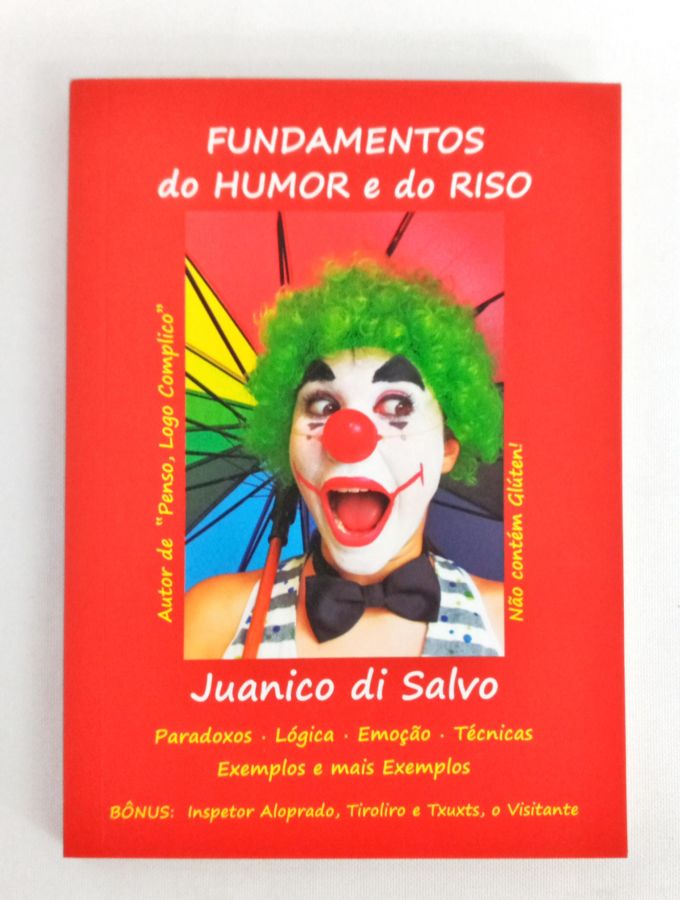 <a href="https://www.touchelivros.com.br/livro/fundamentos-do-humor-e-do-risos/">Fundamentos Do Humor e Do Risos - Juanico Di Salvo</a>