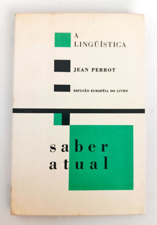 <a href="https://www.touchelivros.com.br/livro/a-linguistica/">A Linguística - Jean Perrot</a>