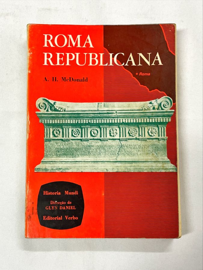 <a href="https://www.touchelivros.com.br/livro/roma-republicana/">Roma Republicana - A. H. Mcdonald</a>