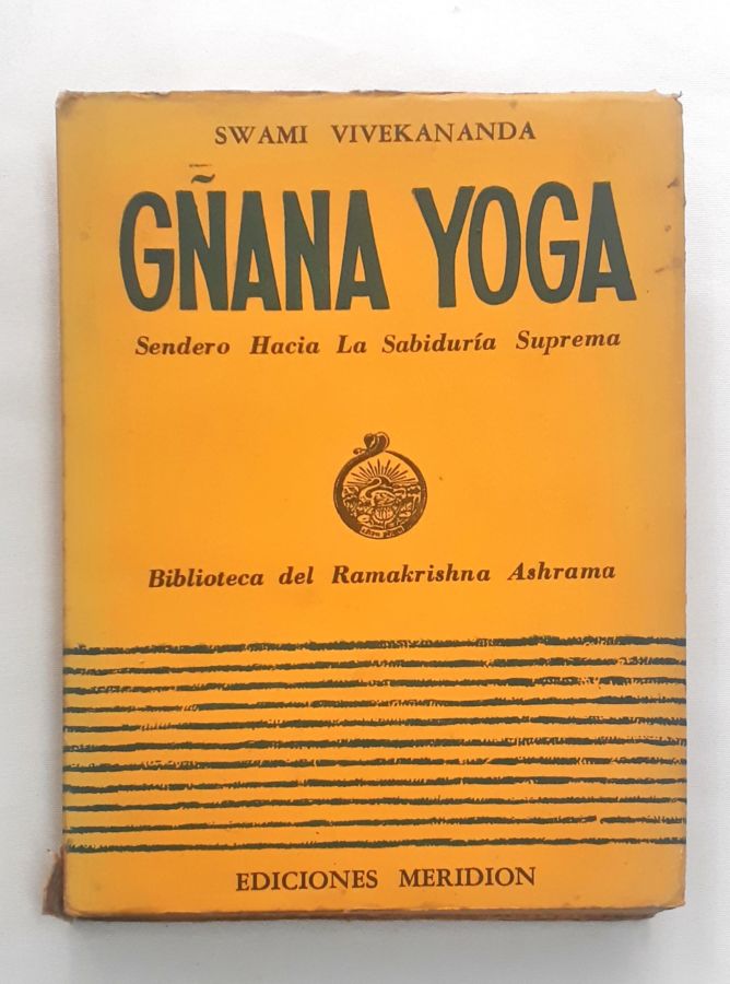 <a href="https://www.touchelivros.com.br/livro/gnana-yoga-sendero-hacia-la-sabiduria-suprema/">Gñana Yoga – Sendero Hacia La Sabiduría Suprema - Swami Vivekananda</a>