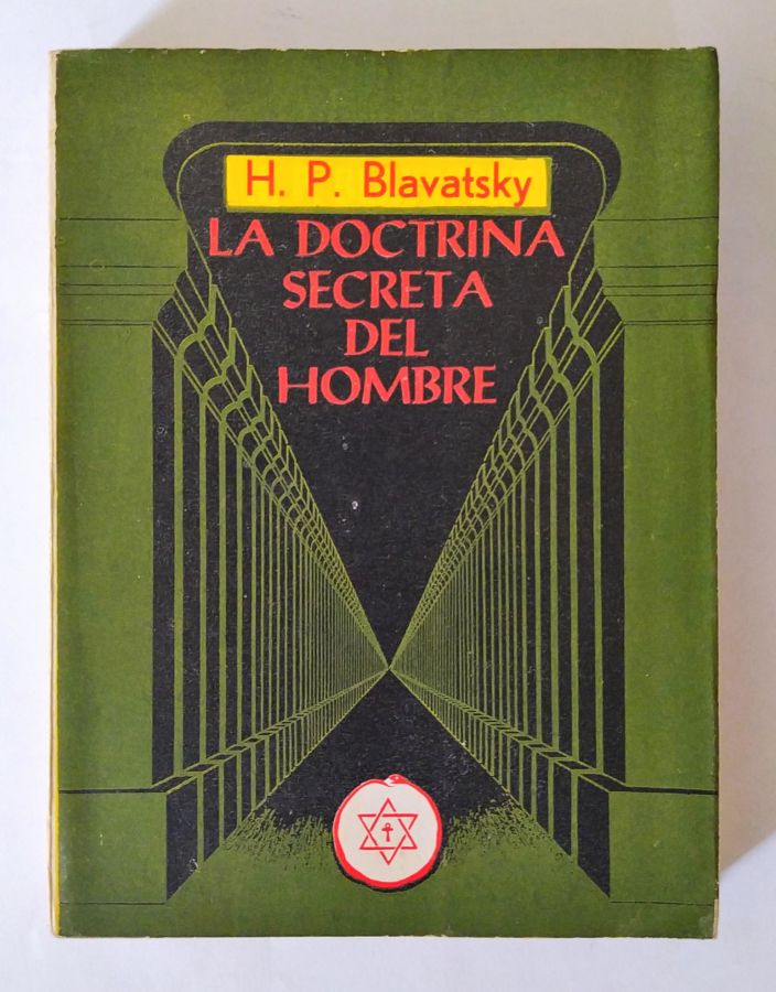 <a href="https://www.touchelivros.com.br/livro/la-doctrina-secreta-del-hombre/">La Doctrina Secreta del Hombre - H. P. Blavatsky</a>