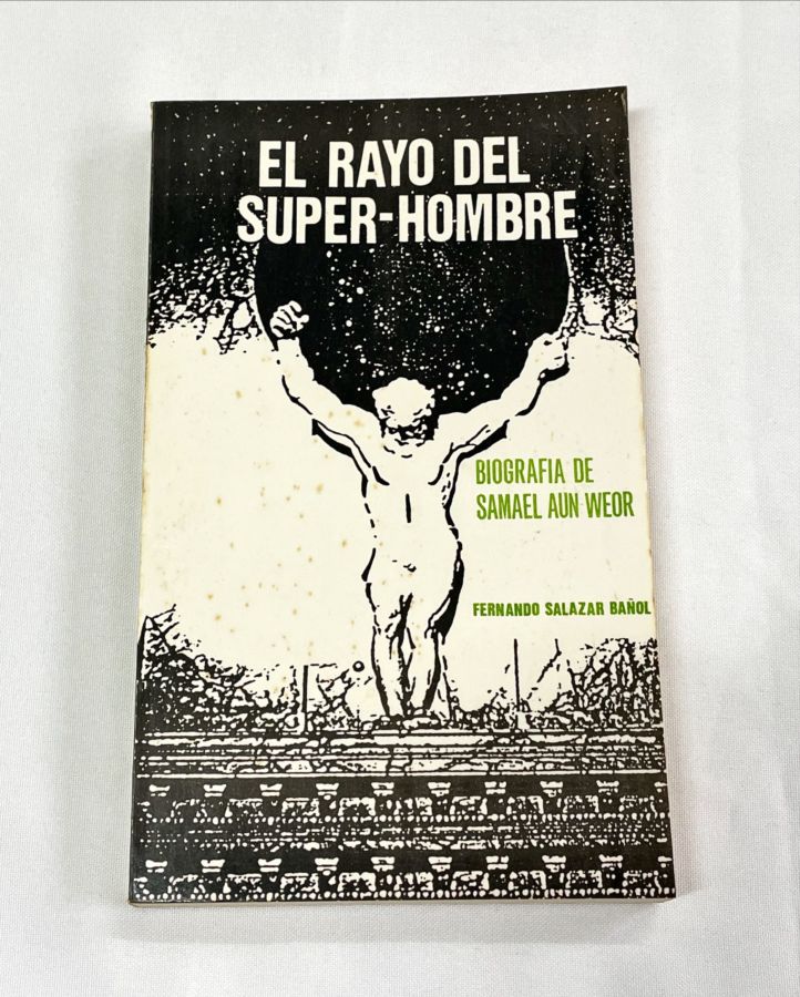 <a href="https://www.touchelivros.com.br/livro/el-rayo-del-super-hombre/">El Rayo Del Super-Hombre - Fernando Salazar Bañol</a>