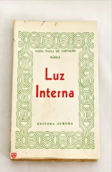 <a href="https://www.touchelivros.com.br/livro/luz-interna/">Luz Interna - Maria Paula de Carvalho Ramila</a>