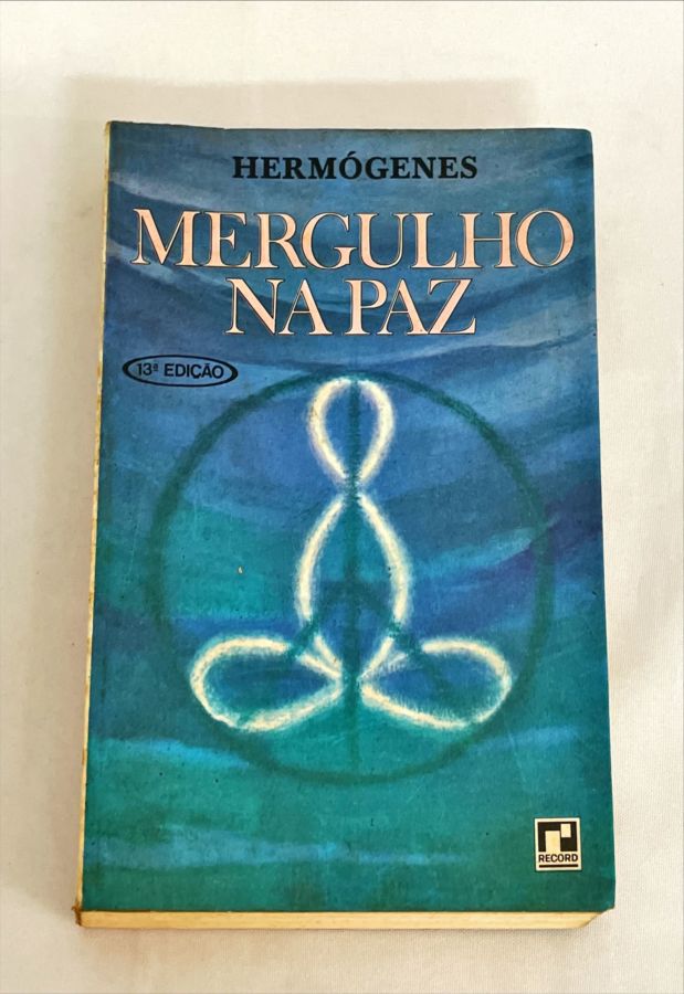 <a href="https://www.touchelivros.com.br/livro/mergulho-na-paz/">Mergulho na Paz - Hermógenes</a>