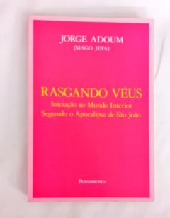 <a href="https://www.touchelivros.com.br/livro/rasgando-veus/">Rasgando Véus - Jorge Adoum</a>