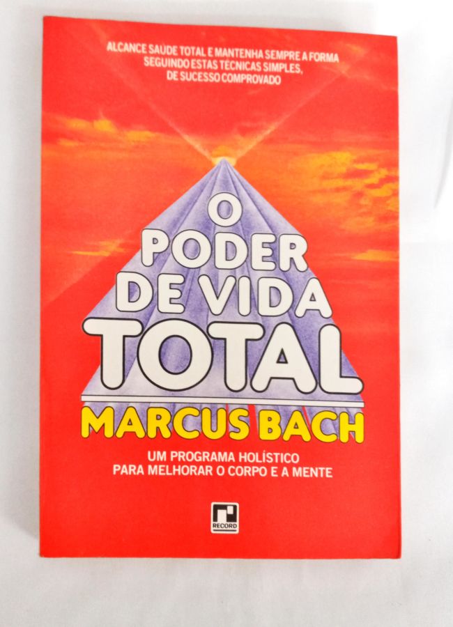 <a href="https://www.touchelivros.com.br/livro/o-poder-de-vida-total/">O Poder De Vida Total - Marcus Bach</a>