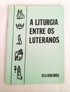 <a href="https://www.touchelivros.com.br/livro/a-liturgia-entre-os-luternos/">A Liturgia Entre Os Luternos - Luis Marcos Sander</a>