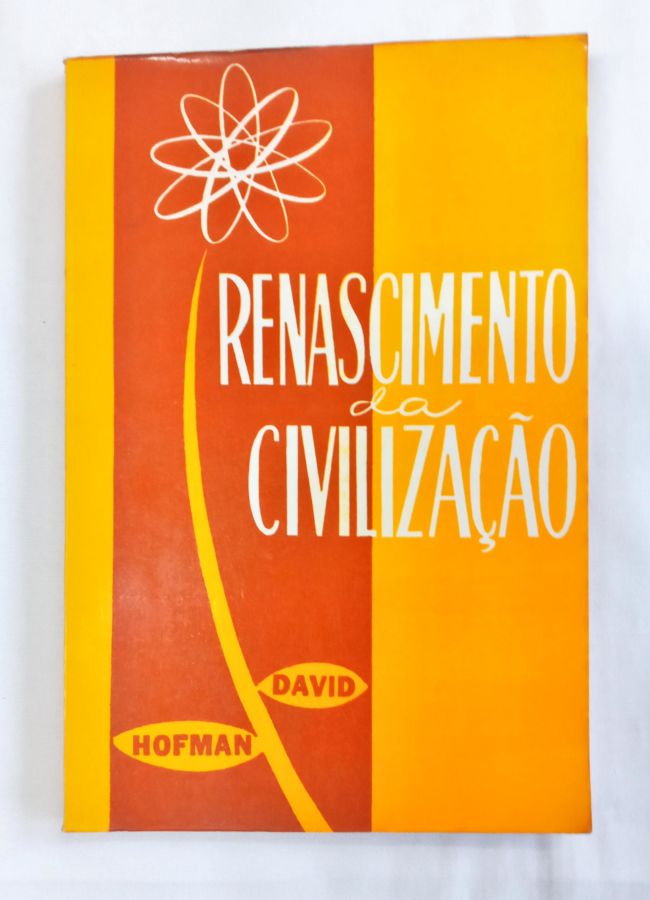 <a href="https://www.touchelivros.com.br/livro/renascimento-da-civilizacao/">Renascimento Da Civilização - David Hofman</a>