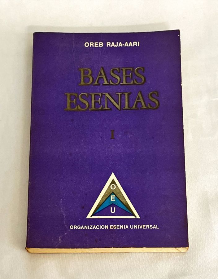 <a href="https://www.touchelivros.com.br/livro/bases-esenias/">Bases Esenias - Oreb Raja-aari</a>