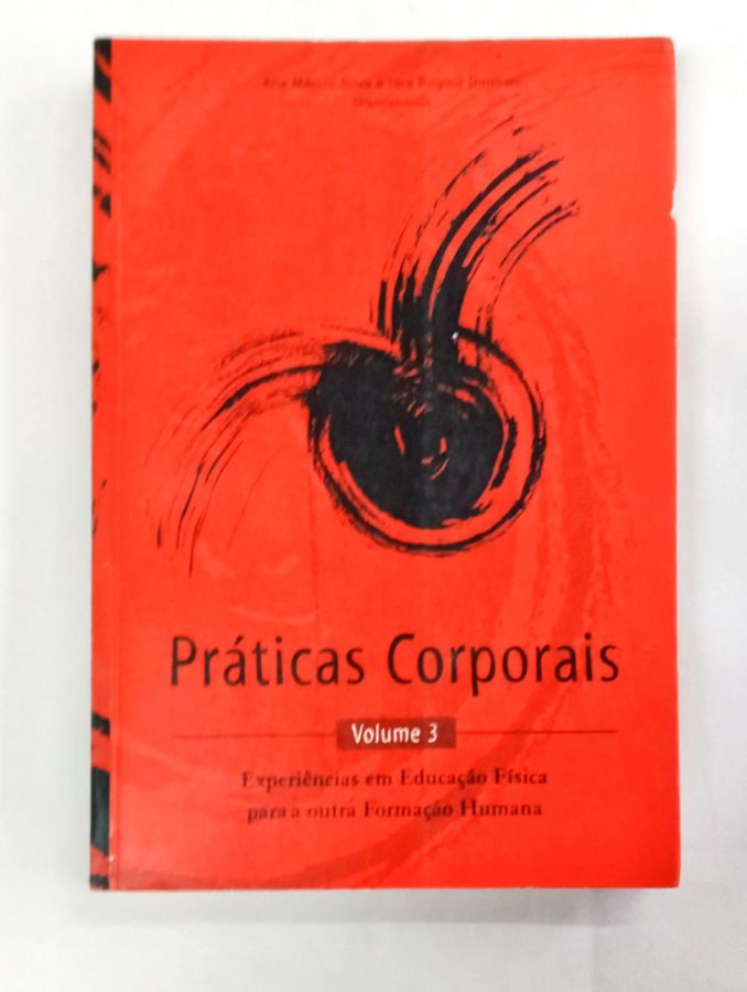 <a href="https://www.touchelivros.com.br/livro/praticas-corporais-vol-3/">Práticas Corporais – Vol. 3 - Ana Márcia Silva e Lara Regia Damiani</a>