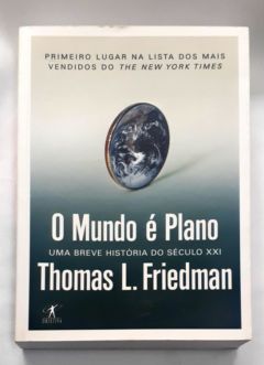 <a href="https://www.touchelivros.com.br/livro/o-mundo-e-plano-3/">O Mundo é Plano - Thomas L. Friedman</a>