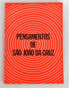 <a href="https://www.touchelivros.com.br/livro/pensamento-de-sao-joao-da-cruz-2/">Pensamento De São João Da Cruz - Frei Patrício Sciadini</a>