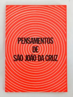 <a href="https://www.touchelivros.com.br/livro/pensamento-de-sao-joao-da-cruz/">Pensamento De São João Da Cruz - Frei Patrício Sciadini</a>