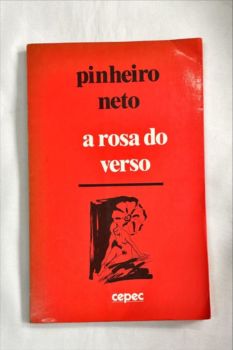 <a href="https://www.touchelivros.com.br/livro/a-rosa-do-verso/">A Rosa do Verso - Pinheiro Neto</a>