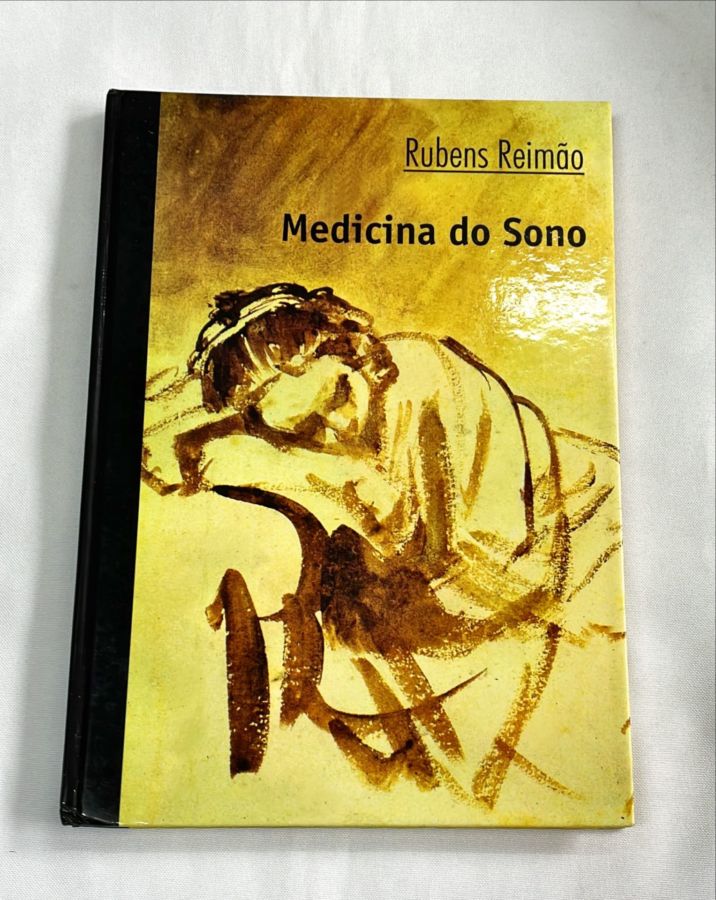 <a href="https://www.touchelivros.com.br/livro/medicina-do-sono/">Medicina do Sono - Rubens Reimão</a>
