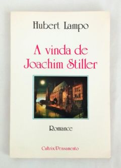 <a href="https://www.touchelivros.com.br/livro/a-vida-de-joachim-stiller/">A Vida de Joachim Stiller - Hubert Lampo</a>
