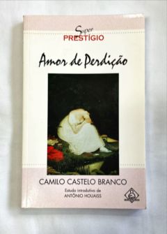 <a href="https://www.touchelivros.com.br/livro/amor-de-perdicao/">Amor de Perdição - Camilo Castelo Branco</a>