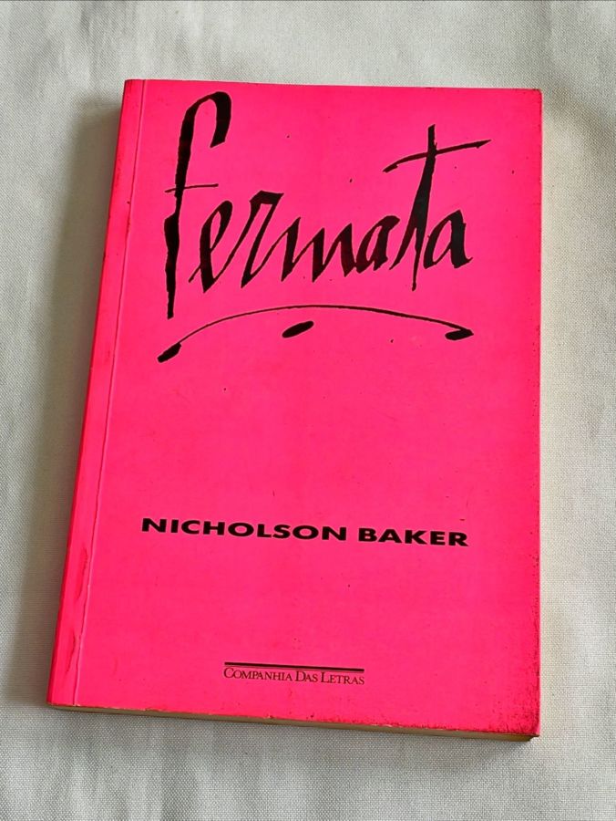 <a href="https://www.touchelivros.com.br/livro/fermata/">Fermata - Nicholson Baker</a>