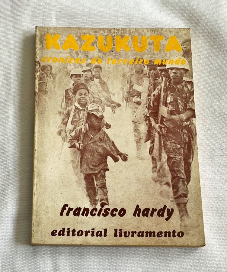 <a href="https://www.touchelivros.com.br/livro/kazukuta-cronicas-do-terceiro-mundo/">Kazukuta – Crônicas do Terceiro Mundo - Francisco Hardy</a>