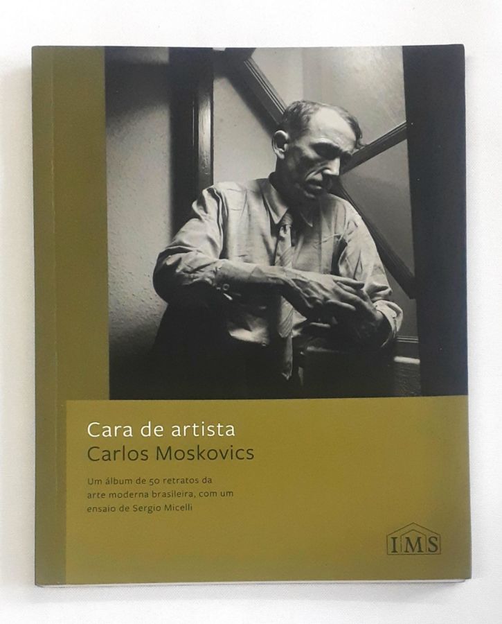 <a href="https://www.touchelivros.com.br/livro/cara-de-artista/">Cara De Artista - Carlos Moskovics</a>